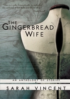 The Gingerbread Wife 1326651412 Book Cover