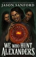 We Who Hunt Alexanders 1955765375 Book Cover