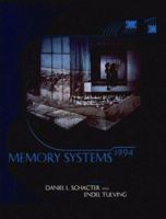 Memory Systems 1994 (Bradford Books) 0262519968 Book Cover