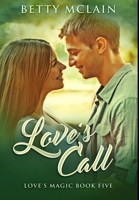 Love's Call 4867517526 Book Cover