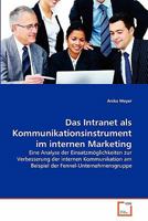 Das Intranet als Kommunikationsinstrument im internen Marketing 363936399X Book Cover