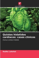 Quistos hidatidos card?acos: casos cl?nicos 6205866730 Book Cover