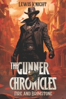 The Gunner Chronicles: Fire and Brimstone: A Havenworld Novel B09VG3SCY4 Book Cover