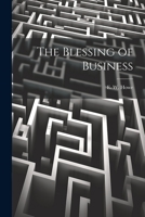 The Blessing of Business 1022003186 Book Cover