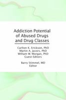 Addiction Potential of Abused Drugs and Drug Classes (Advances in Alcohol and Substance Abuse Series) 0866569758 Book Cover