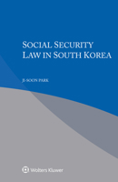 Social Security Law in South Korea 9403531436 Book Cover