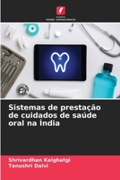 Sistemas de prestação de cuidados de saúde oral na Índia 6206013529 Book Cover