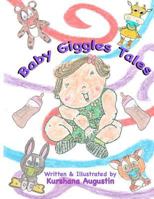 Baby Giggles Tales: Sally's Bored and Wow!Only 4 pounds 2 ounces 1479175196 Book Cover