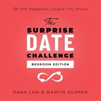 The Surprise Date Challenge: Bedroom Edition 1733720847 Book Cover