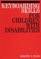 Keyboarding Skills for Children with Disabilities 1861561016 Book Cover