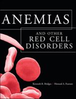 Anemias and Other Red Cell Disorders 0071419403 Book Cover