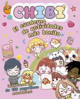Chibi - El Cuaderno de Actividades Mas Bonito 8491458441 Book Cover