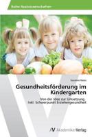 Gesundheitsförderung im Kindergarten 3639629698 Book Cover