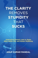 The Clarity Removes Stupidity That Sucks 9360703354 Book Cover