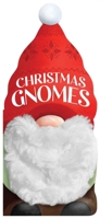 Christmas Gnomes 1665979208 Book Cover