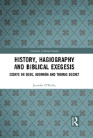 History, Hagiography and Biblical Exegesis: Essays on Bede, Adomn�n and Thomas Becket 103209236X Book Cover