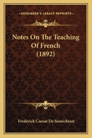 Notes On The Teaching Of French 1120658268 Book Cover