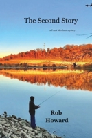 The Second Story: Book 2: Frank Merchant Mystery Series - RealEstateMystery.com B0GZ4R9ZX6 Book Cover