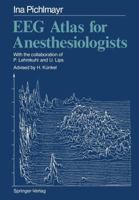 Eeg Atlas for Anesthesiologists 364283163X Book Cover