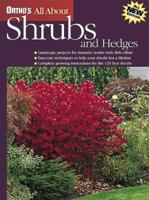 Ortho's All About Shrubs and Hedges (Ortho's All About Gardening) (Ortho's All About Gardening) 0897214323 Book Cover