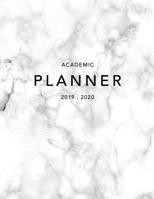Academic Planner 2019-2020: Weekly & Monthly Planner | Achieve Your Goals & Improve Productivity | Classic White Marble (Marble Student Planners) 1095035584 Book Cover