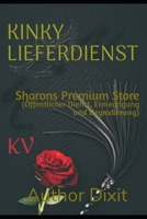 Kinky Lieferdienst: Sharons Premium Store B09CKF4VPP Book Cover