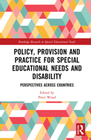 Policy, Provision and Practice for Special Educational Needs and Disability: Perspectives Across Countries 0367725002 Book Cover