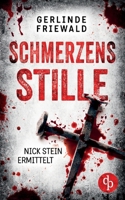 Schmerzensstille (German Edition) 3989981277 Book Cover