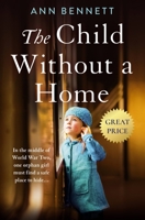 The Child Without a Home 1538742136 Book Cover