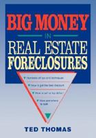 Big Money in Real Estate Foreclosures 047154860X Book Cover