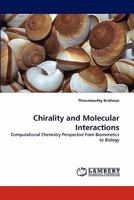 Chirality and Molecular Interactions: Computational Chemistry Perspective from Biomimetics to Biology 3843356866 Book Cover