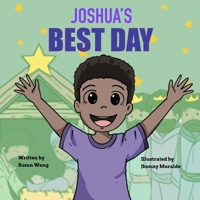 Joshua's Best Day: Believe in Yourself & Grow in Confidence 0645821411 Book Cover