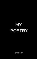 My Poetry - Notebook 1091045593 Book Cover