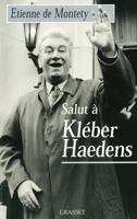 Salut a Kleber Haedens 2246528011 Book Cover