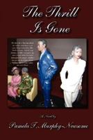 The Thrill Is Gone 097879351X Book Cover