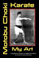 Karate ~ My Art by Motobu Choki: Watashi no Karate-jutsu 1723105600 Book Cover