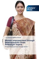 Women empowerment through Swarnajayanthi Gram Swarozgar Vojana: Women empowerment through SGSV 620552242X Book Cover