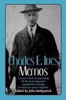 Charles E. Ives: Memos 0393307565 Book Cover