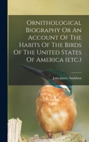 Ornithological Biography 1015568203 Book Cover