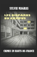 LES DISPARUS DU CAMPUS (CRIMES EN RÉGION) (French Edition) B076ML49W5 Book Cover