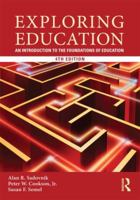 Exploring Education: An Introduction to the Foundations of Education 0205473598 Book Cover