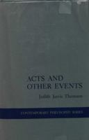 Acts and Other Events (Contemporary Philosophy Series) 0801410509 Book Cover