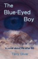 The Blue Eyed Boy 0981389503 Book Cover