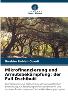 Mikrofinanzierung und Armutsbekämpfung: der Fall Dschibuti (German Edition) 6209793282 Book Cover