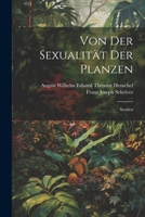 Von Der Sexualität Der Planzen: Studien 1021604186 Book Cover