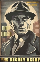 The Secret Agent: A Simple Tale 1853260657 Book Cover