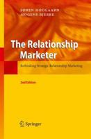 The Relationship Marketer: Rethinking Strategic Relationship Marketing 3642444202 Book Cover