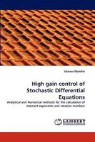 High Gain Control of Stochastic Differential Equations 3838366530 Book Cover