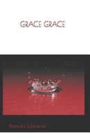 GRACE GRACE 1795730072 Book Cover