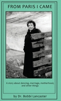 From Paris I Came 1733463518 Book Cover